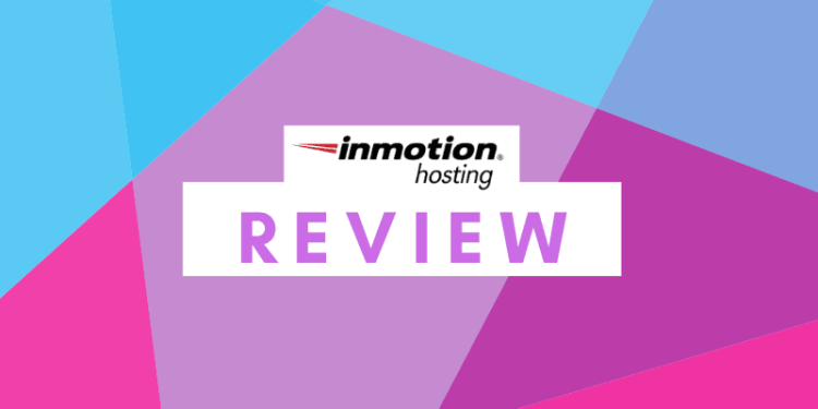 InMotion Hosting: A Reliable Choice to Register and Host Your Domain